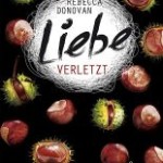 Liebe verletzt (Rebecca Donovan)