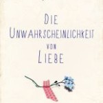 Die Unwahrscheinlichkeit von Liebe (A.J. Betts)